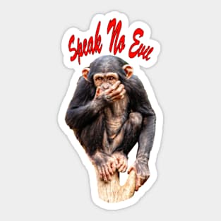 Speak no Evil Sticker